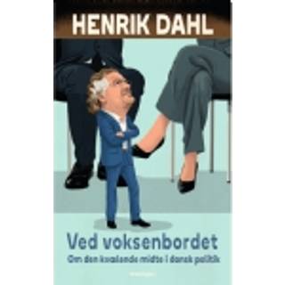 Ved voksenbordet af Henrik Dahl