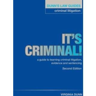 Dunn's Law Guides: Criminal Litigation 2nd Edition