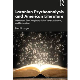 Lacanian Psychoanalysis and American Literature