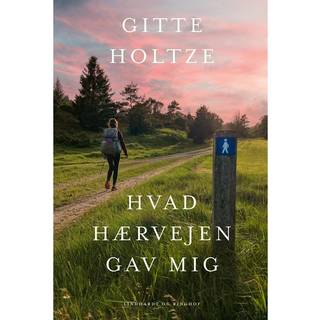 Hvad Hærvejen gav mig