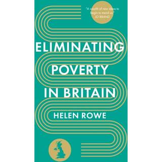 Eliminating Poverty in Britain