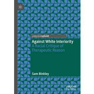 Against White Interiority
