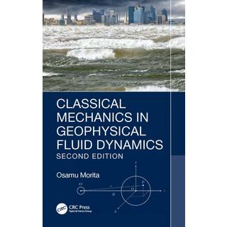 Classical Mechanics in Geophysical Fluid Dynamics