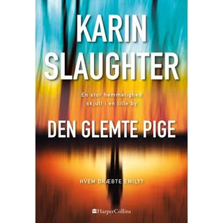 Den glemte pige af Karin Slaughter