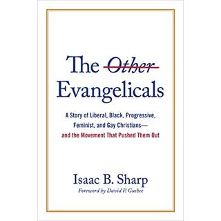 The Other Evangelicals