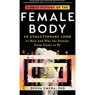 A Brief History of the Female Body