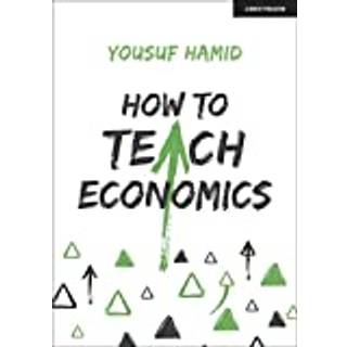How to Teach Economics