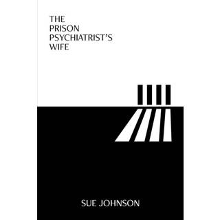 The Prison Psychiatrist's Wife
