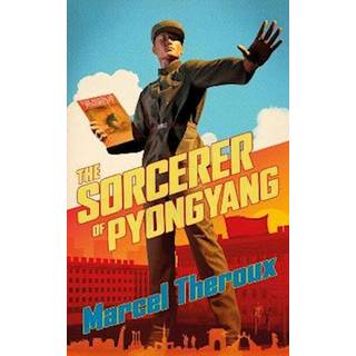 The Sorcerer of Pyongyang