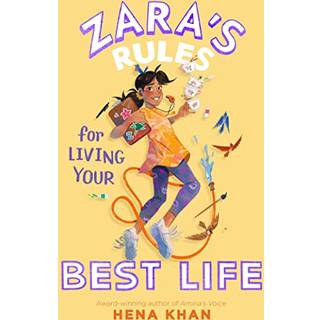 Zara's Rules for Living Your Best Life