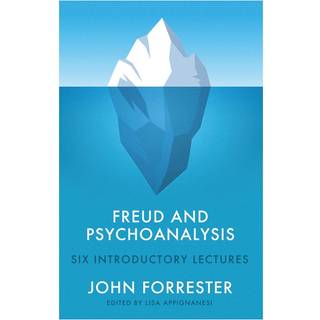 Freud and Psychoanalysis
