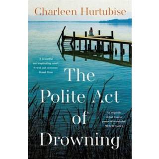 The Polite Act of Drowning