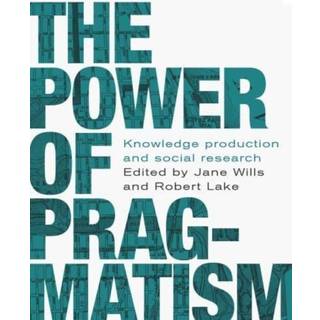 The Power of Pragmatism