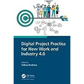 Digital Project Practice for New Work and Industry 4.0