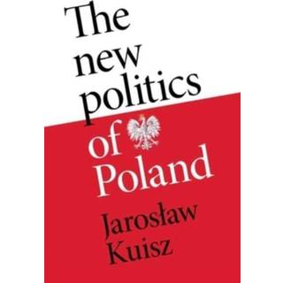 The New Politics of Poland