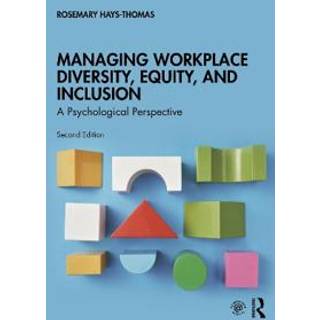 Managing Workplace Diversity, Equity, and Inclusion
