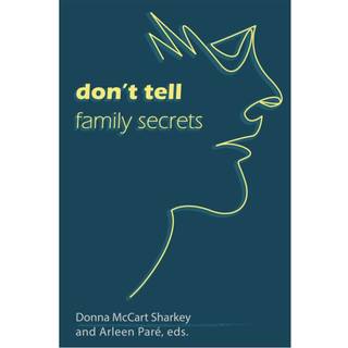 Don't Tell: Family Secrets