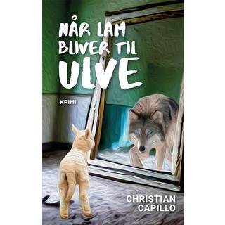 Når lam bliver til ulve