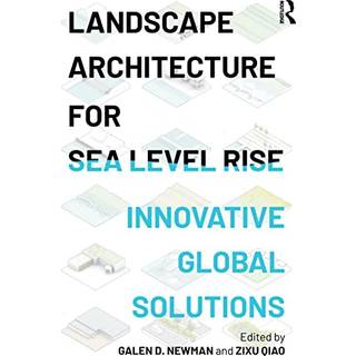 Landscape Architecture for Sea Level Rise
