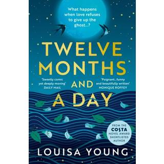 Twelve Months and a Day