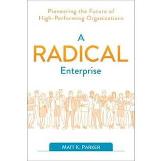 A Radical Enterprise