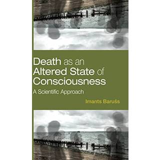 Death As an Altered State of Consciousness