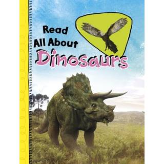Read All About Dinosaurs