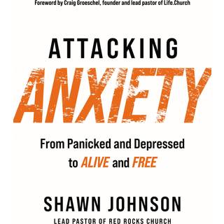 Attacking Anxiety