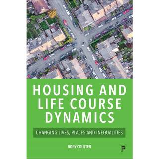 Housing and Life Course Dynamics