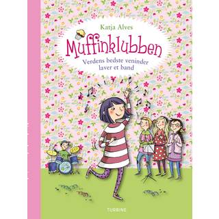 Muffinklubben – Verdens bedste veninder laver et band