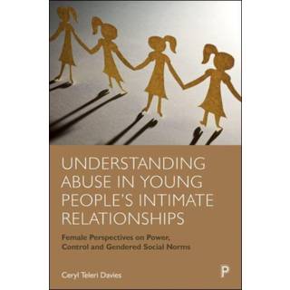 Understanding Abuse in Young People’s Intimate Relationships