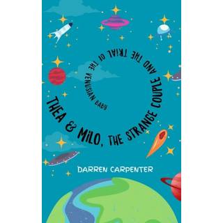 Thea and Milo, the Strange Couple and the Trial of the Venusian Baby