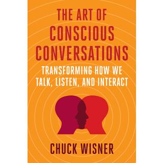 The Art of Conscious Conversations