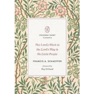 The Lord's Work in the Lord's Way and No Little People