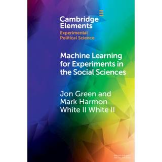 Machine Learning for Experiments in the Social Sciences