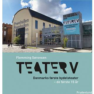 Teater V Danmarks første bydelsteater