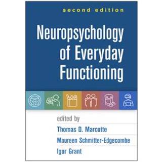 Neuropsychology of Everyday Functioning, Second Edition