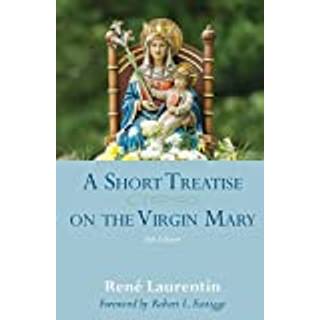 A Short Treatise on the Virgin Mary