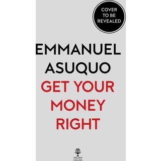 Get Your Money Right