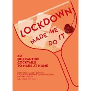 Lockdown Made Me Do It