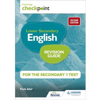 Cambridge Checkpoint Lower Secondary English Revision Guide for the Secondary 1 Test 2nd edition