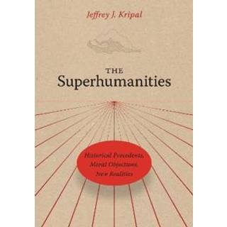 The Superhumanities