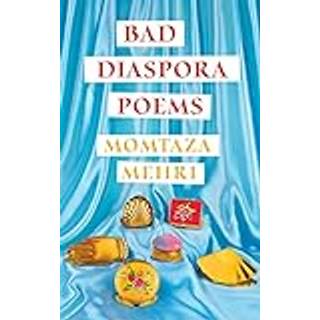 Bad Diaspora Poems