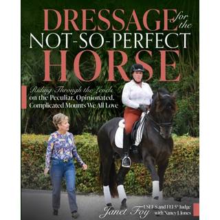 Dressage for the Not-So-Perfect Horse