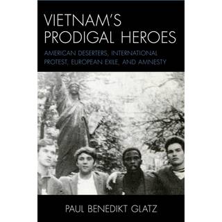 Vietnam's Prodigal Heroes