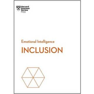 Inclusion (HBR Emotional Intelligence Series)