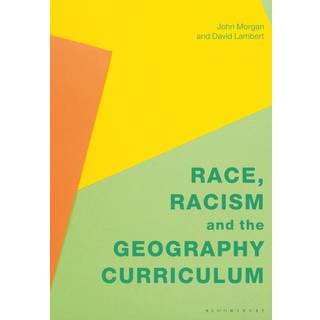Race, Racism and the Geography Curriculum
