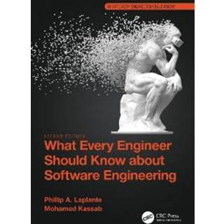 What Every Engineer Should Know about Software Engineering