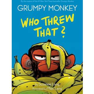 Grumpy Monkey Who Threw That?