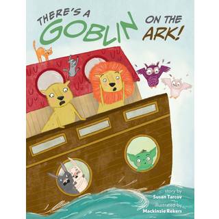There's a Goblin on the Ark